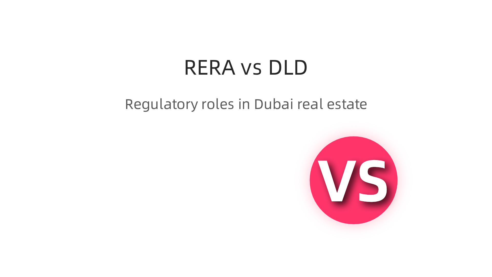 An infographic illustrating the distinct roles and responsibilities of RERA and DLD in regulating Dubai's property market.